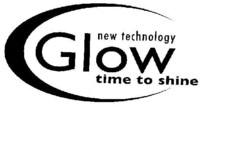 Glow new technology time to shine