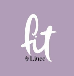 FIT BY LINCE
