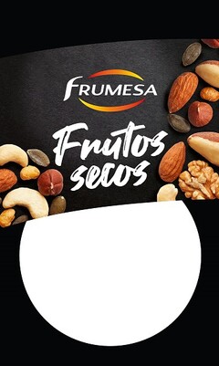 FRUMESA FRUTOS SECOS