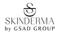 S SKINDERMA BY GSAD GROUP