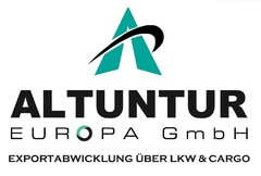 k ALTUNTUR EUROPA GmbH EXPORTABWICKLUNG ÜBER LKW & CARGO