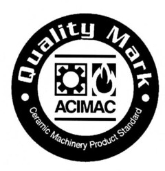 ACIMAC Quality Mark Ceramic Machinery Product Standard