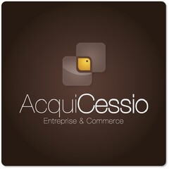 AcquiCessio
Entreprise & Commerce