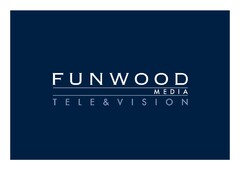 FUNWOOD MEDIA TELE&VISION