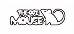 THEORE MOUSE