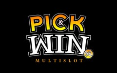 PICK&WIN SE MULTISLOT