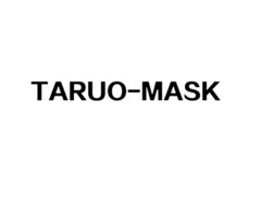 TARUO-MASK