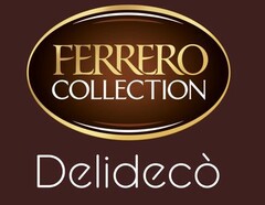 FERRERO COLLECTION DELIDECÒ