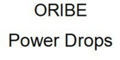 ORIBE Power Drops