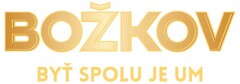 BOŽKOV BYŤ SPOLU JE UM