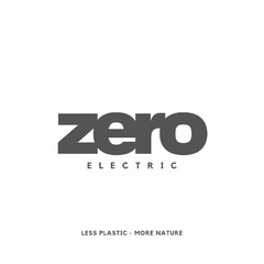 zero ELECTRIC LESS PLASTIC - MORE NATURE