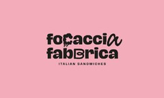 focaccia fabbrica ITALIAN SANDWICHES