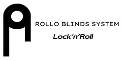 ROLLO BLINDS SYSTEM Lock'n'Roll