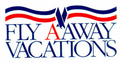 FLY AAWAY VACATIONS