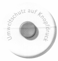 Umweltschutz auf Knopfdruck