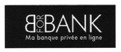 B FOR BANK Ma banque privée en ligne