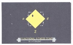 FFZ FUNCTIONAL FITNESS ZONE IT'S A LIFESTYLE!