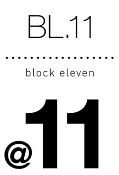 BL.11 BLOCK ELEVEN @ 11