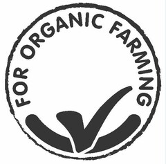 FOR ORGANIC FARMING