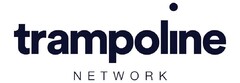 TRAMPOLINE NETWORK