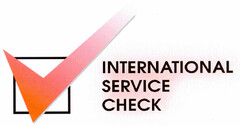 INTERNATIONAL SERVICE CHECK