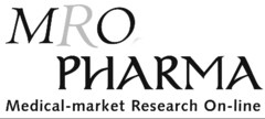 MRO PHARMA Medical - market Research On - line.