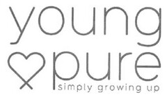YOUNG & PURE SIMPLY GROWING UP
