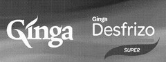 Ginga Desfrizo SUPER