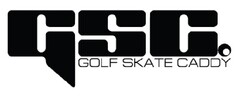 GSC. GOLF SKATE CADDY