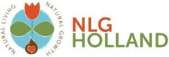 NATURAL LIVING NATURAL GROWTH NLG HOLLAND