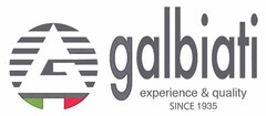 galbiati experience & quality SINCE 1935