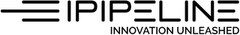 IPIPELINE INNOVATION UNLEASHED