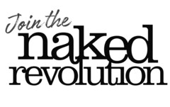 Join the Naked Revolution