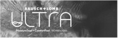 Bausch + Lomb Ultra MoistureSeal + Comfortfeel Technologies