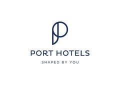 P PORT HOTELS SHAPED BY YOU