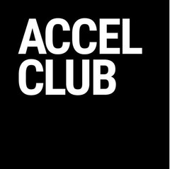 ACCEL CLUB