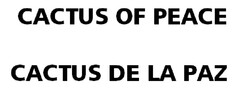 CACTUS OF PEACE CACTUS DE LA PAZ