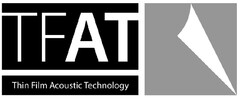TFAT Thin Film Acoustic Technology
