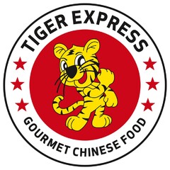 TIGER EXPRESS: GOURMET CHINESE FOOD