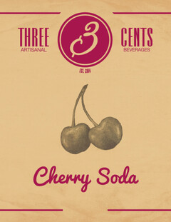 3 THREE CENTS ARTISANAL BEVERAGES CHERRY SODA EST. 2014