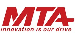 MTA innovation is our drive