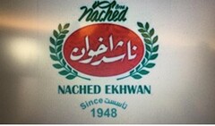 NACHED EKHWAN NACHED BRO. SINCE 1948