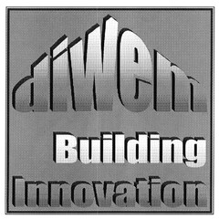 DIWEM BUILDING INNOVATION