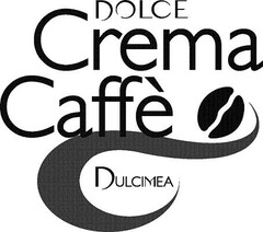 DOLCE Crema Caffè DULCIMEA