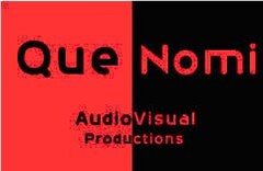 Que Nomi AudioVisual Productions