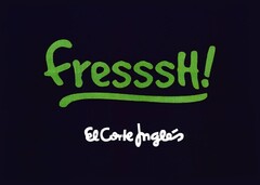 FRESSSH! EL CORTE INGLES