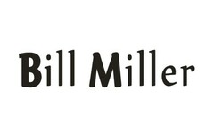 BILL MILLER