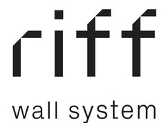 RIFF WALL SYSTEM
