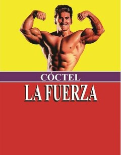 CÓCTEL LA FUERZA