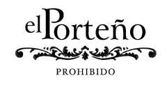 el Porteño  PROHIBIDO